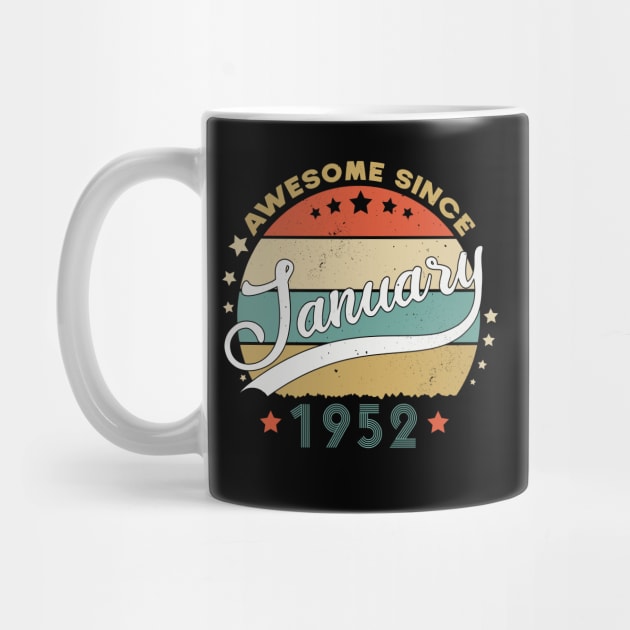 Awesome Since january 1952 Birthday Retro Sunset Vintage Funny Gift For Birthday by SbeenShirts